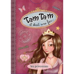 Tam Tam Il etait une fois .... les princesses